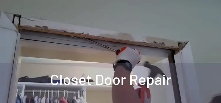 Closet Door Repair